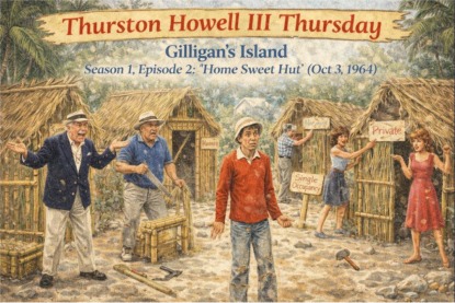 Gilligan’s Island - Home Sweet Hut