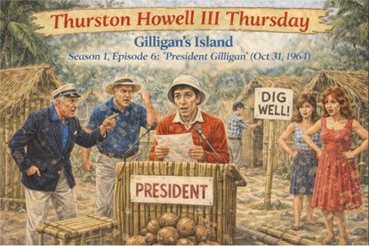 Gilligan’s Island - President Gilligan
