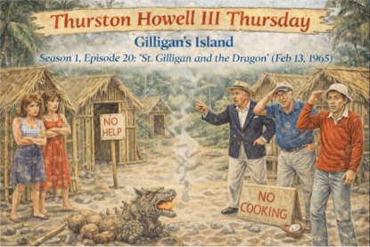 Gilligan’s Island - St. Gilligan and the Dragon